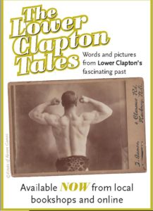 Lower Clapton Tales 14th March
